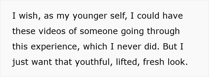 Text describing a woman's desire for a youthful facelift, questioning society's new normal regarding cosmetic surgery.