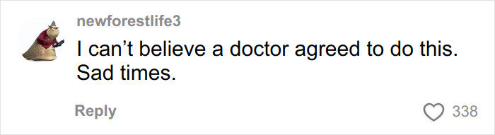 A comment on a facelift post reads: I can't believe a doctor agreed to do this. Sad times. A sad debate on society.