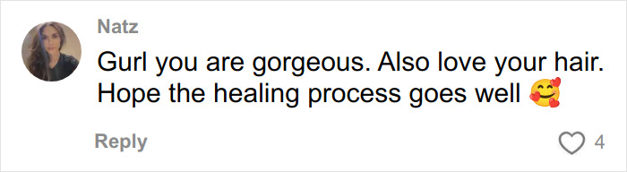 A comment from Natz praising a woman's appearance and wishing her well with the facelift healing process.