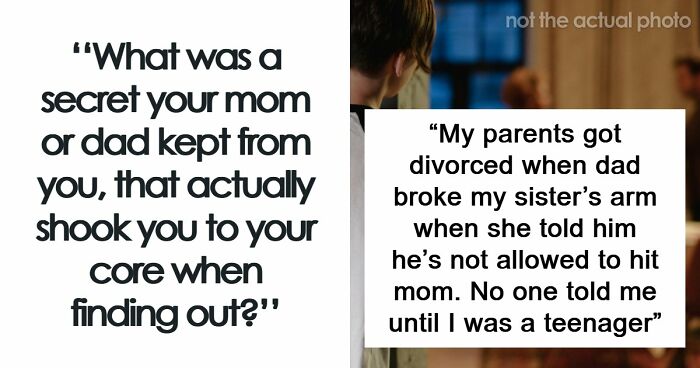 47 Family Secrets Parents Told Their Kids That Shook Them To The Core