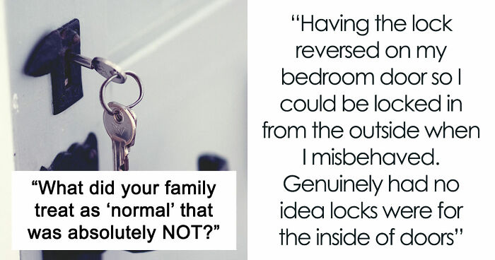 36 Times People Realized Their Childhood Home Had Some Very Unusual Rules