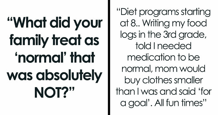 36 Times People Realized Their Childhood Home Had Some Very Unusual Rules