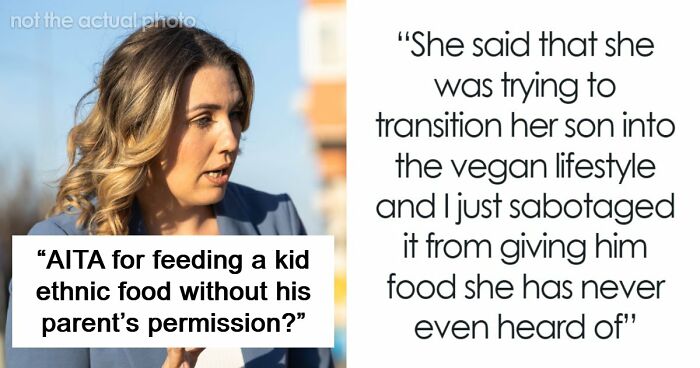 “Trying To Transition Her Son Into Vegan”: Woman Babysits For Neighbor, Gets Blasted Instead Of A Thank-You