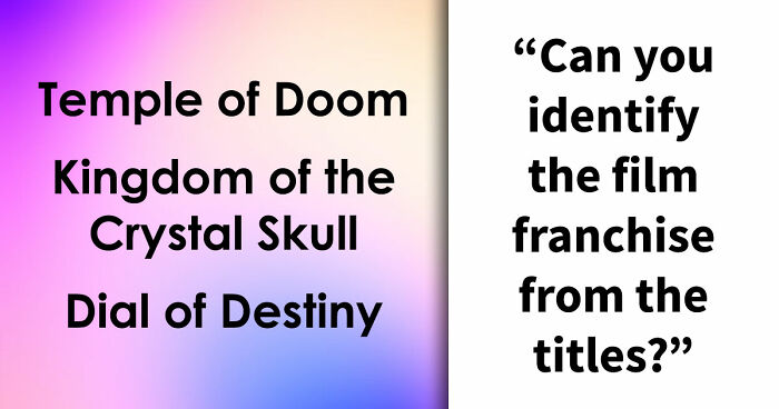 “What Franchise Are These Titles Part Of?”: Guess 16 Film Series From Just A Few Installments