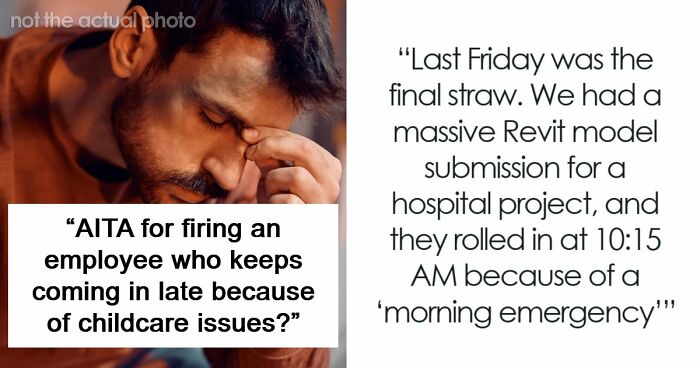 Manager Gets Accused Of “Punishing A Parent For Struggling” After Firing Them For Always Being Late