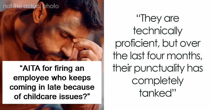 Manager Gets Accused Of “Punishing A Parent For Struggling” After Firing Them For Always Being Late