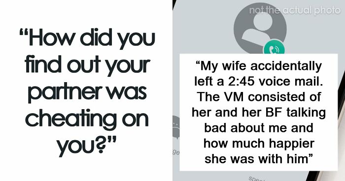 105 Stories About People Accidentally Finding Out They Were Being Cheated On