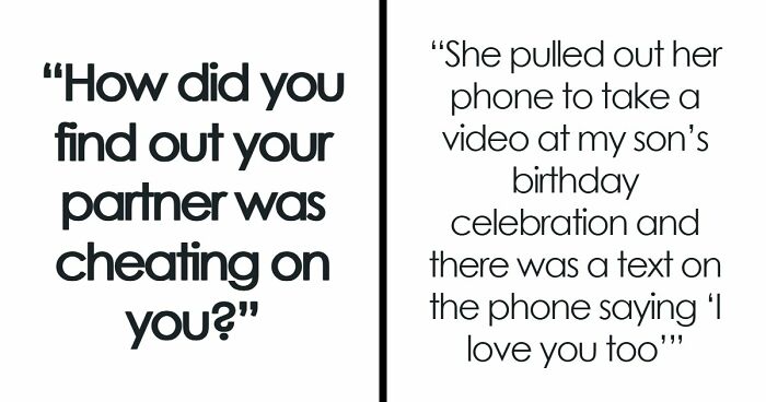 105 Stories About People Accidentally Finding Out They Were Being Cheated On