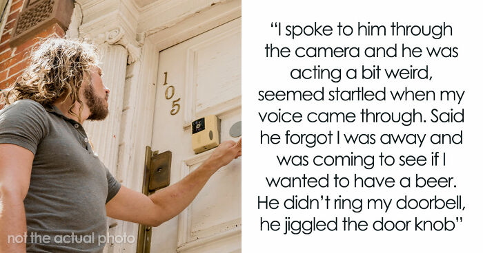 Friend Visits Couple’s Home At Night Knowing Woman Is Alone, Hubs Notices Strange Behavior On Camera