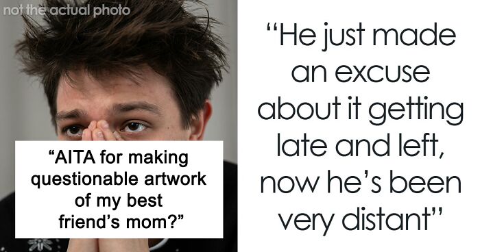 “I Always Had A Crush On His Mom”: Man Fears Friendship Is Over After Friend Sees His Artwork