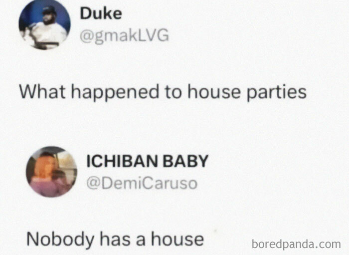 Social media exchange meme with lighthearted humor about house parties and nobody having a house, fitting safe-for-work memes.