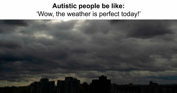 111 Relatable Memes For Anyone Whose Brain Almost Never Follows The Script