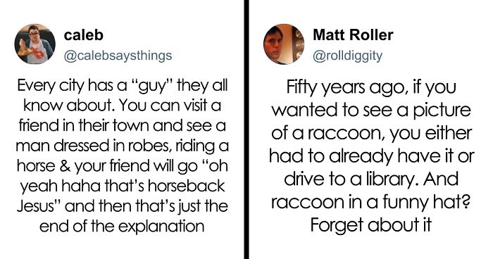 57 Times People Got Strangely Specific And Somehow Still Relatable