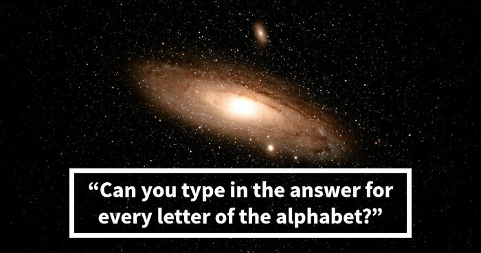 “Do You Know Your ABCs?”: Prove It With These 26 General Knowledge Questions