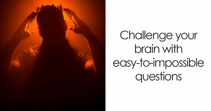 20 General Knowledge Questions That Start Easy And Get Brutally Hard – Challenge Yourself