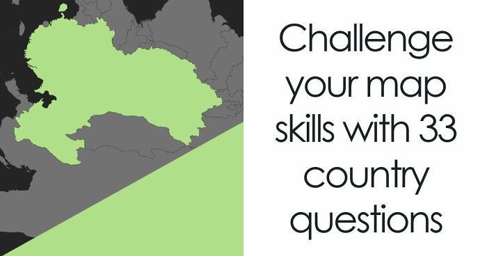 Prove Your Map Skills In This 33-Question Geography Quiz