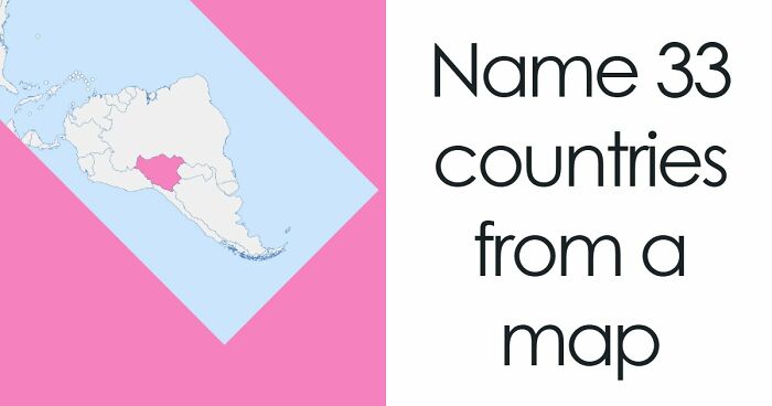 Prove Your Map Skills In This 33-Question Geography Quiz