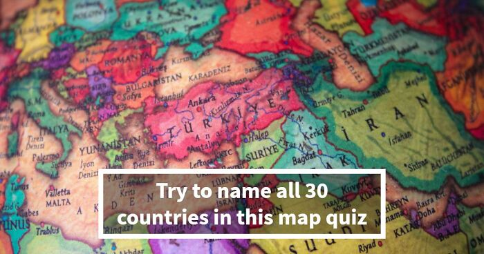 Only Geography Geniuses Can Name All 30 Countries In This Map Quiz – Prove You’re One
