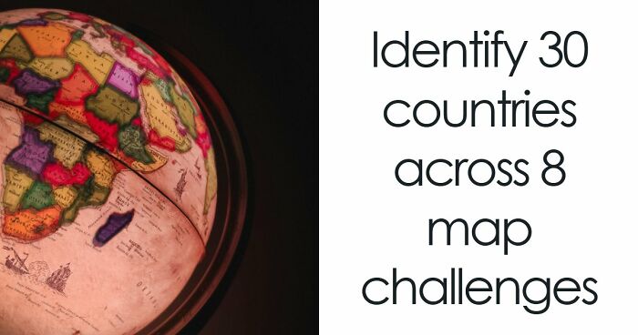 Only Geography Geniuses Can Name All 30 Countries In This Map Quiz – Prove You’re One