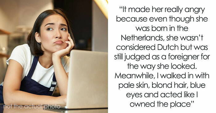 “I Was Assigned American At Birth”: Woman Identifies As Dutch, Shocked As Dutch Colleagues Avoid Her