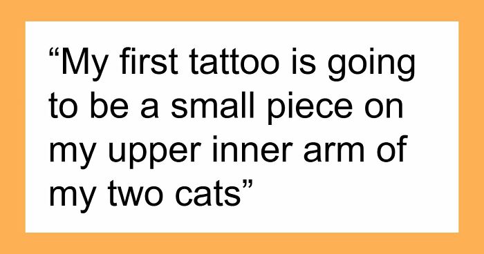 “[Am I The Jerk] For Getting A Tattoo Knowing It Will Upset My Mum?”