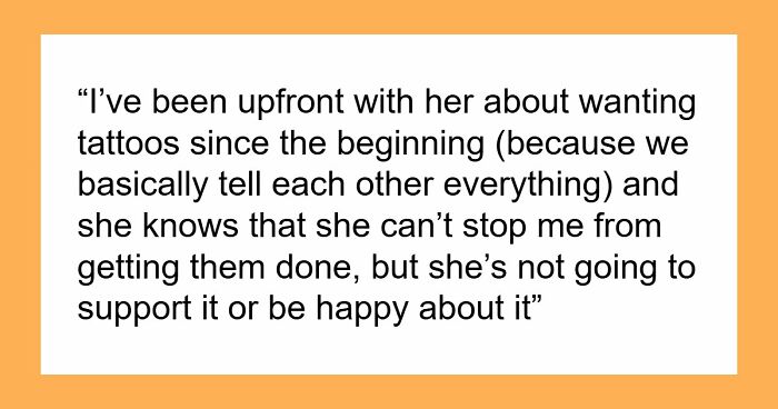 “[Am I The Jerk] For Getting A Tattoo Knowing It Will Upset My Mum?”