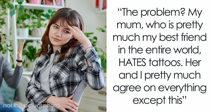 “[Am I The Jerk] For Getting A Tattoo Knowing It Will Upset My Mum?”