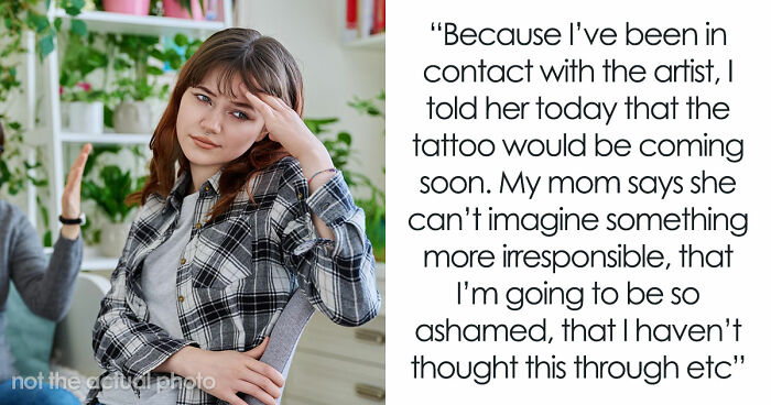 “[Am I The Jerk] For Getting A Tattoo Knowing It Will Upset My Mum?”