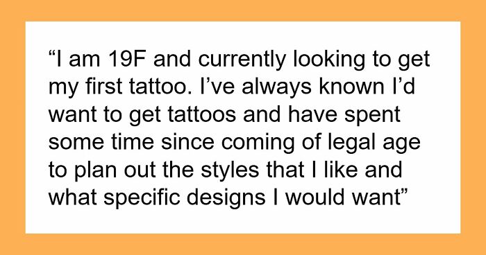 “[Am I The Jerk] For Getting A Tattoo Knowing It Will Upset My Mum?”