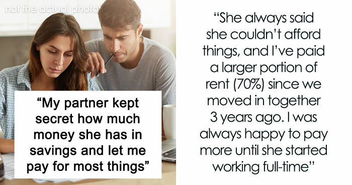 Man Upset GF Pretended To Be Broke For 5 Years When She Had $50K In Savings