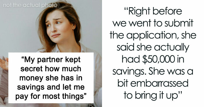 Man Upset GF Pretended To Be Broke For 5 Years When She Had $50K In Savings