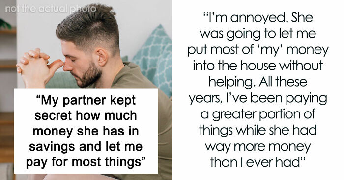 Man Upset GF Pretended To Be Broke For 5 Years When She Had $50K In Savings