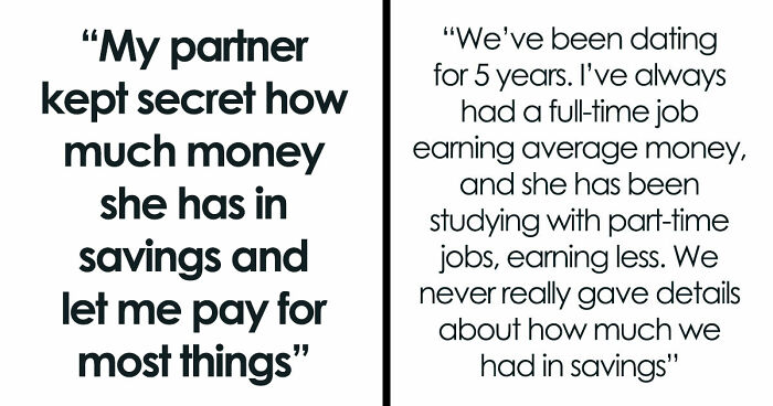 Man Upset GF Pretended To Be Broke For 5 Years When She Had $50K In Savings