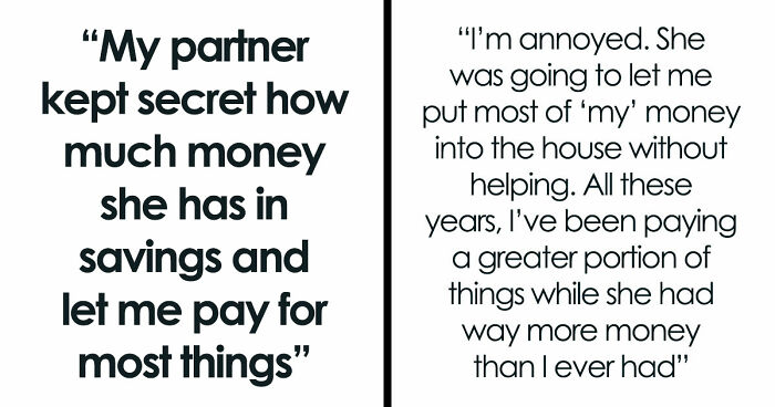 Man Upset GF Pretended To Be Broke For 5 Years When She Had $50K In Savings