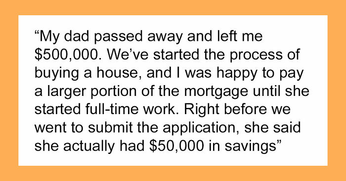 Man Upset GF Pretended To Be Broke For 5 Years When She Had $50K In Savings