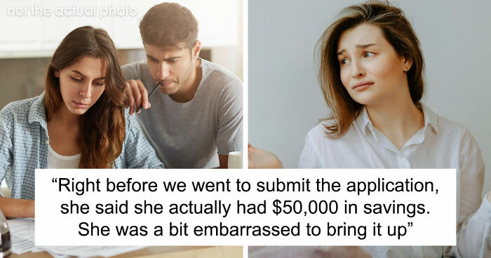 Man Upset GF Pretended To Be Broke For 5 Years When She Had $50K In Savings