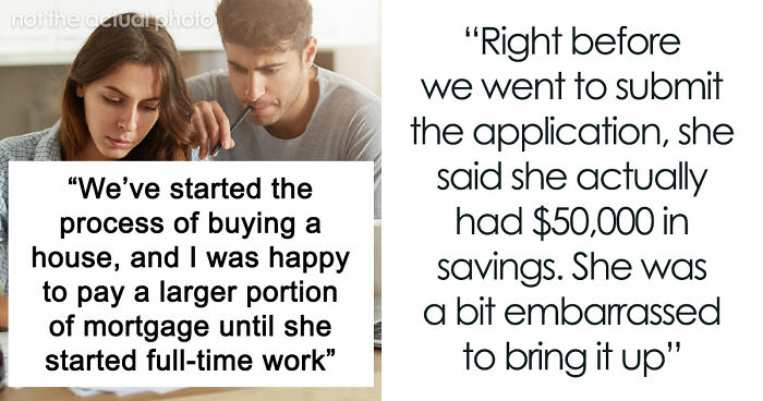 Man Upset GF Pretended To Be Broke For 5 Years When She Had $50K In Savings