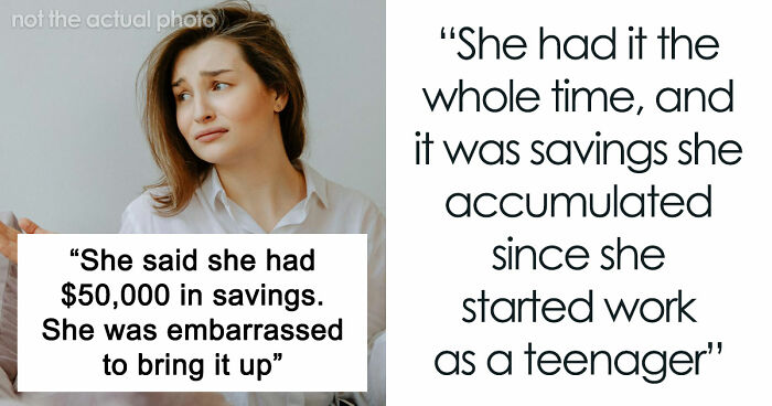 Man Upset GF Pretended To Be Broke For 5 Years When She Had $50K In Savings