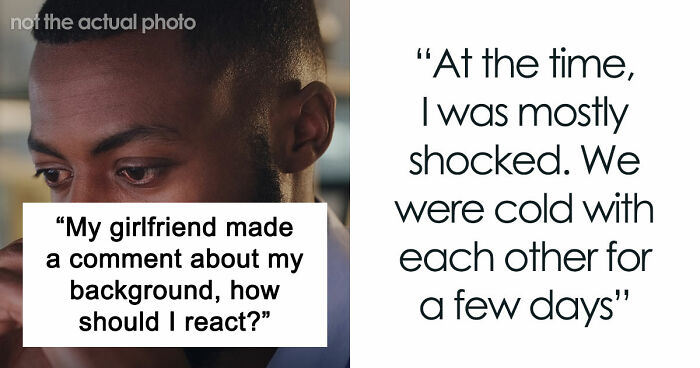 GF Says Racist Thing “In The Heat Of The Moment,” Expects Boyfriend To Forgive Her