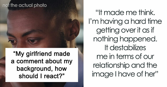 GF Says Racist Thing “In The Heat Of The Moment,” Expects Boyfriend To Forgive Her