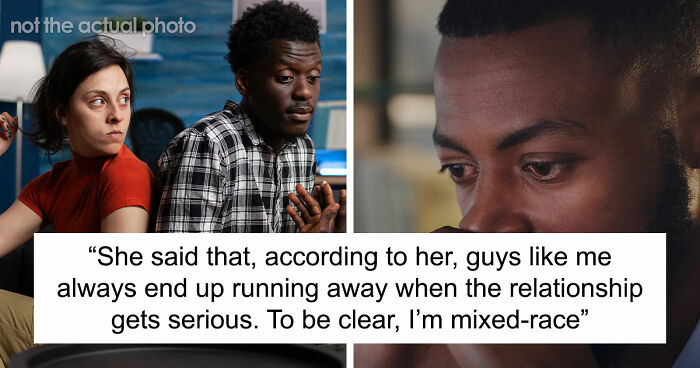 GF Says Racist Thing “In The Heat Of The Moment,” Expects Boyfriend To Forgive Her