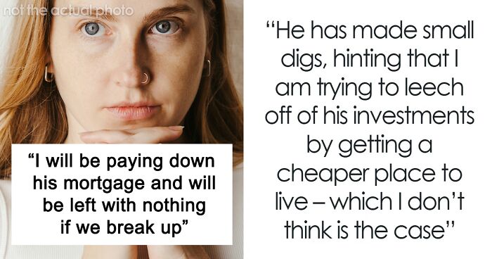 Woman Called A Leech When She Refused To Split BF’s Mortgage 50/50 If She’s Not On The Deed
