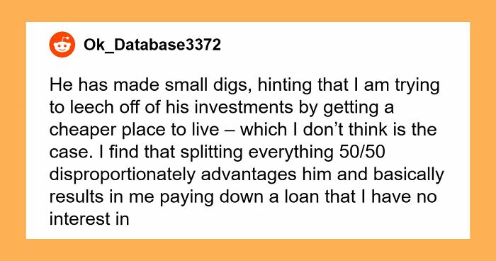 Woman Called A Leech When She Refused To Split BF’s Mortgage 50/50 If She’s Not On The Deed