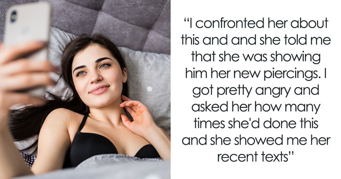 GF Sends Topless Pics To 5 Guys To Show Off Her Piercings, Confused When BF Says It’s A Dealbreaker