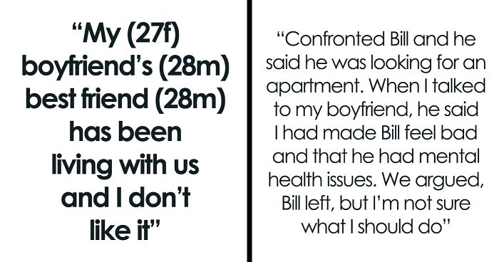 Woman Upset BF’s Friend Won’t Move Out After Finding A Job, Learns The Truth About Their Relationship