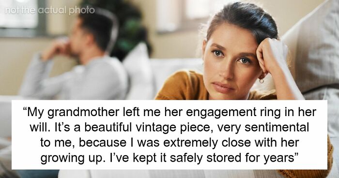 Relatives Urge Woman To Give Up Her Heirloom Ring For Bro’s Proposal, She’s Adamant With Her No