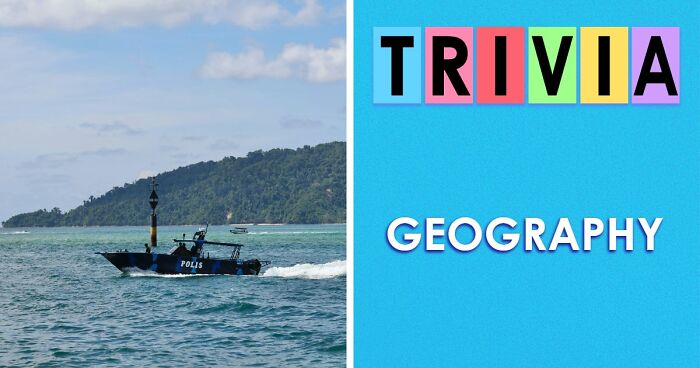 “How Are These Connected?”: 27 World Geography Questions To Test Your Brain