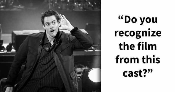 “Can You Guess The Movie By The Cast?”: Only True Fans Will Get 15/20 In This Quiz