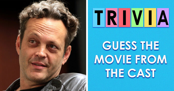“Can You Guess The Movie By The Cast?”: Only True Fans Will Get 15/20 In This Quiz
