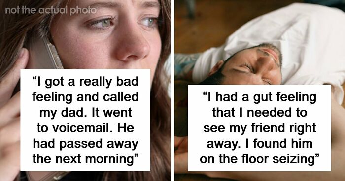 “I Knew Something Was Wrong”: 45 Times People Gut Warned Them About Something Horrible